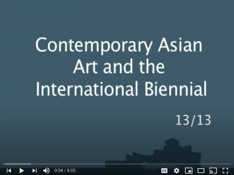 Contemporary Asian Art and the International Biennial, 13/13